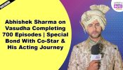 Abhishek Sharma on His Vasudha Journey: Character Similarities, Learning and Special Bond