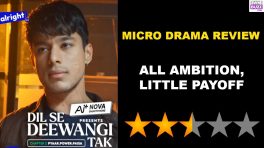 Alright TV Dil Se Deewangi Tak Microdrama Review: All Ambition, Little Payoff
