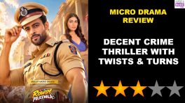 Bullet TV Micro Drama Rowdy Policewala Review: Decent Crime Thriller With Twists & Turns