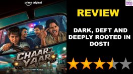 Chaar Yaar Review: Dark, Deft And Deeply Rooted In Dosti